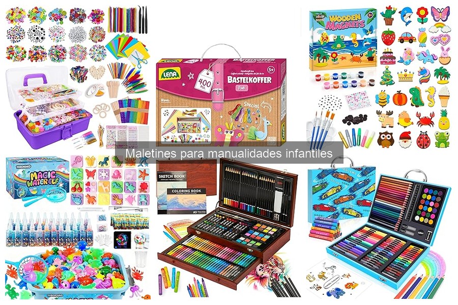 Maletines para manualidades infantiles: ¿Qué son y características?