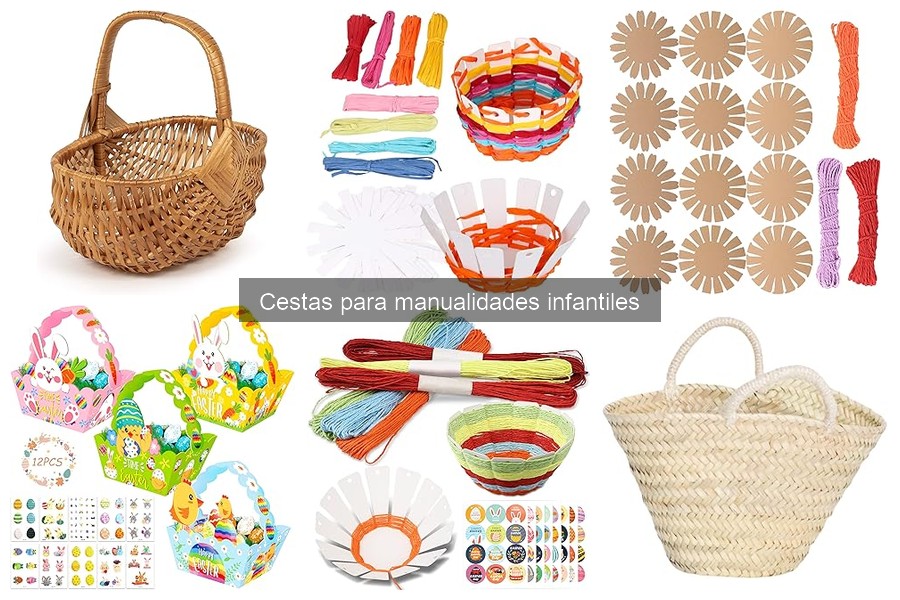 Mejores cestas para manualidades infantiles según la edad