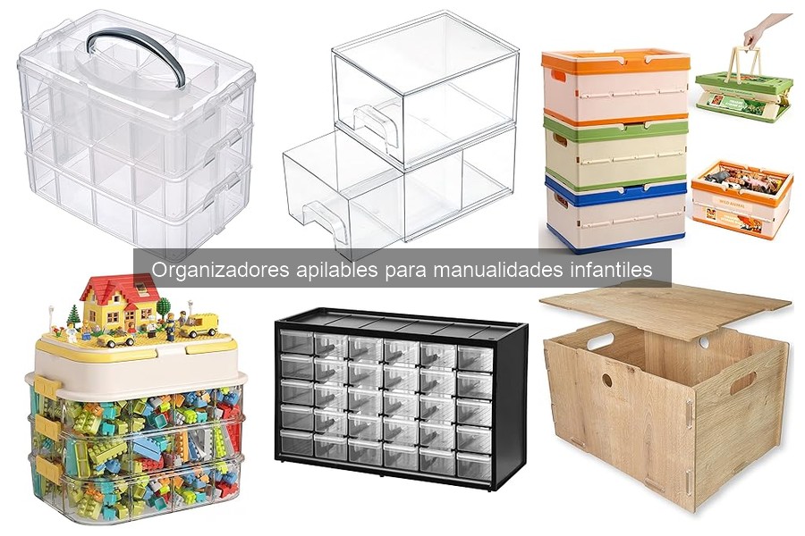 Mejores organizadores apilables para manualidades infantiles