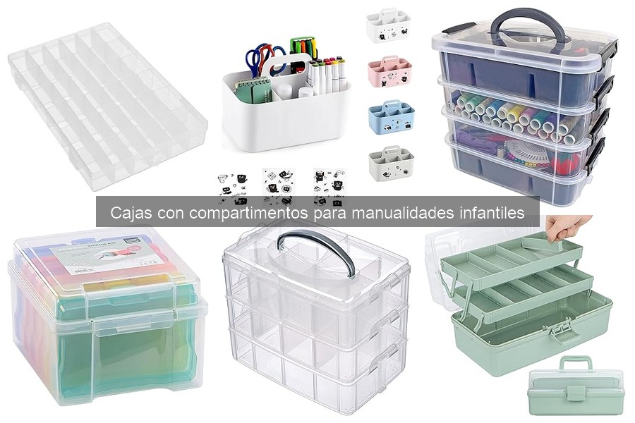 Organiza tus manualidades infantiles con cajas compartimentadas