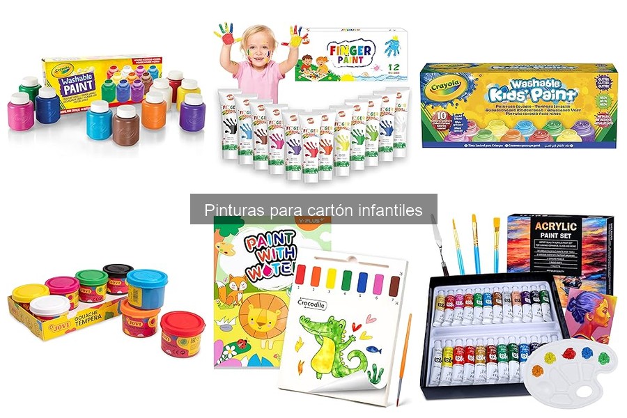 Pinturas para Cartón Infantiles: Características y Usos