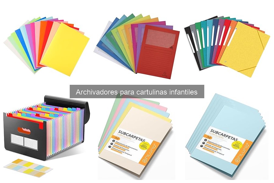 ¿Qué son los archivadores para cartulinas infantiles?