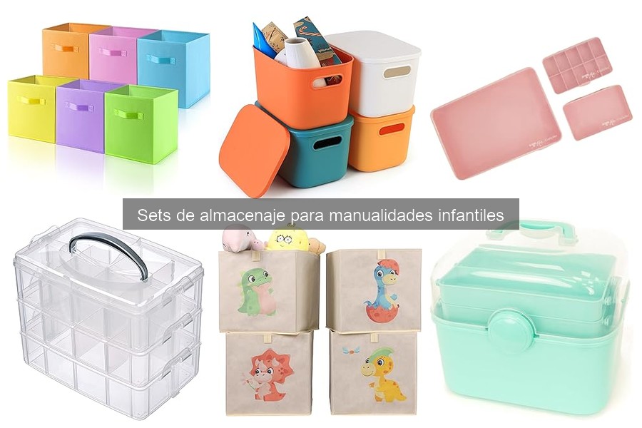 Sets de almacenaje para manualidades infantiles: Todo lo que necesitas
