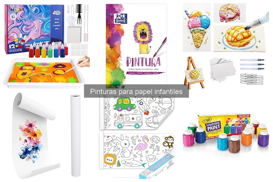 Tipos de pinturas para papel infantiles: ¡Descubre las mejores!