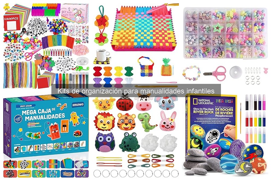 Ventajas de los Kits de Organización para Manualidades Infantiles