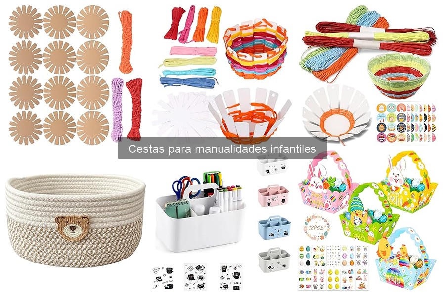 Ventajas de Usar Cestas para Manualidades Infantiles